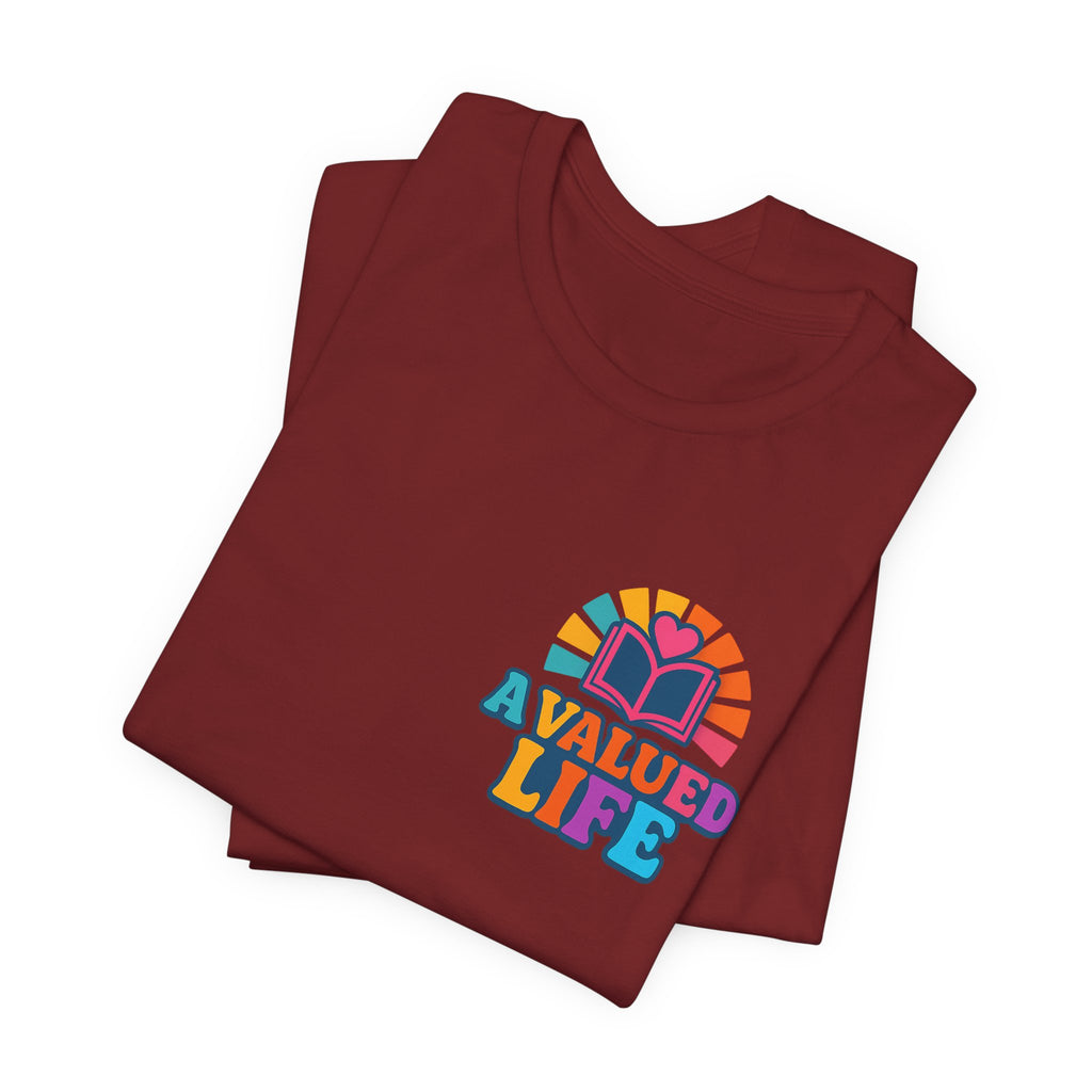 A Valued Life Tee - Rainbow Heart Mental Health Awareness Shirt