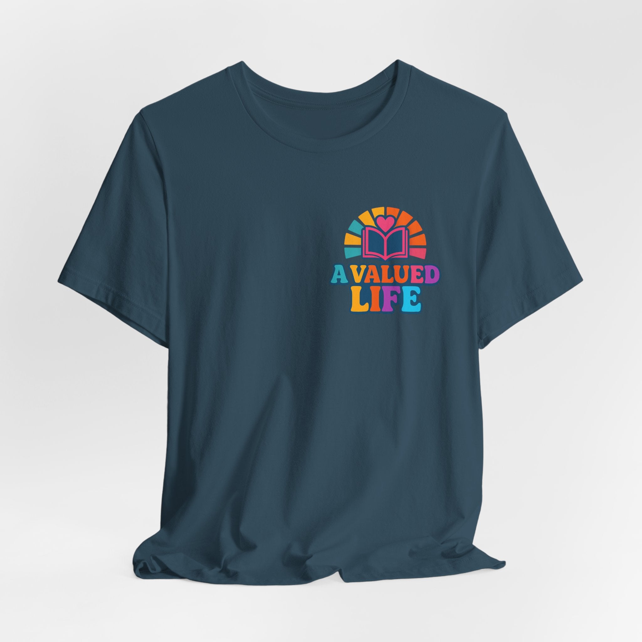 A Valued Life Tee - Rainbow Heart Mental Health Awareness Shirt